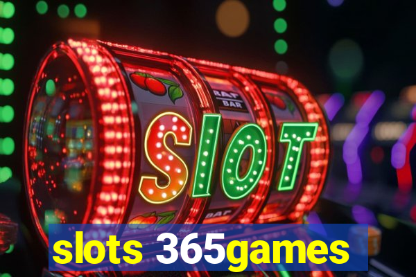 slots 365games